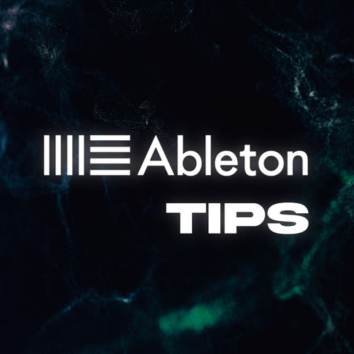 Consejos para la Producción en Ableton Live